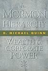 The Mormon Hierarchy: Wealth and Corporate Power (Volume 3)