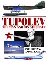 Tupolev - The Man and His Aircraft: The Man and His Aircraft (Reference)