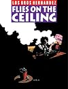 Love and Rockets, Vol. 9: Flies on the Ceiling