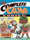 The Complete Crumb Comics Vol. 10: Crumb Advocates Violent Overthrow!