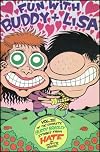 Fun with Buddy Lisa: Vol. III of the Complete Buddy Bradley Stories from Hate