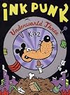 Ink Punk: Underworld Vol. 3
