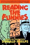 Reading the Funnies : Looking at Great Cartoonists Throughout the First Half of the 20th Century