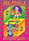 Sex, Rock & Optical Illusions