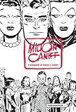 Meanwhile Milton Caniff A Biography Of Milton Caniff