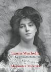 Laura Warholic: Or, The Sexual Intellectual