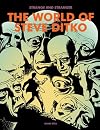 Strange and Stranger: The World of Steve Ditko