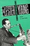 A Lester Young Reader (Smithsonian Readers in American Music)