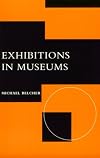 Exhibitions in Museums (Leicester Museum Studies Series)