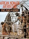African Nomadic Architecture: Space, Place and Gender