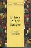 Ethics after Easter