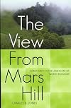 The View From Mars Hill: Christianity in the Landscape of World Religions