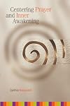 Centering Prayer and Inner Awakening
