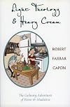 Light Theology and Heavy Cream: The Culinary Adventures of Pietro and Madeline