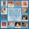 The Encyclopedia of Origami and Papercraft Techniques