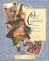 Over the Candlestick: Classic Nursery Rhymes and the Real Stories Behind Them
