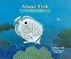 About Fish: A Guide for Children