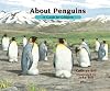 About Penguins: A Guide for Children