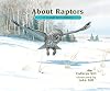 About Raptors: A Guide for Children
