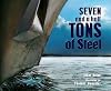 Seven and a Half Tons of Steel