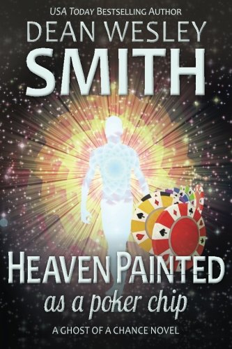 Heaven Painted as a Poker Chip
