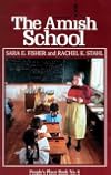 The Amish School (People's Place Book No. 6.)