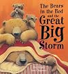 The Bears in the Bed and the Great Big Storm