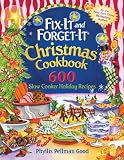 Fixit And Forgetit Christmas Cookbook 600 Slow Cooker Holiday Recipes