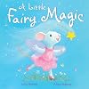 A Little Fairy Magic