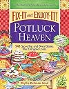 Fix-It and Enjoy-It Potluck Heaven: 543 Stove-Top and Oven Dishes That Everyone Loves