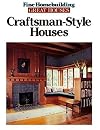 Craftsman-Style Houses (Great Houses)