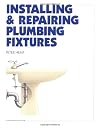 Installing & Repairing Plumbing Fixtures
