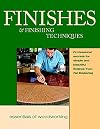Finishes & Finishing Techniques: Professional Secrets for Simple & Beautiful Finish (Essentials of Woodworking)