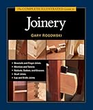 The Complete Illustrated Guide To Joinery