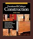 The Complete Illustrated Guide to Furniture & Cabinet Construction