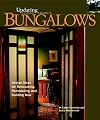 Bungalows: Design Ideas for Renovating, Remodeling, and Building New
