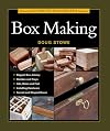 Tauntons Complete Illustrated Guide to Box Making
