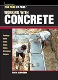 Working with Concrete (For Pros By Pros)