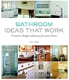 Bathroom Ideas that Work