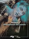 Phantoms of the Louvre (Louvre Collection)