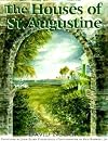 The Houses of St. Augustine