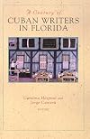 A Century of Cuban Writers in Florida