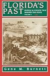 Florida's Past: People and Events That Shaped the State (Florida's Past)