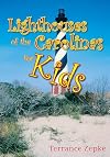 Lighthouses of the Carolinas for Kids