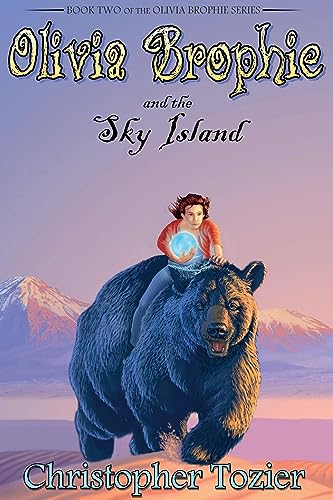 Cover of Olivia Brophie and the Sky Island