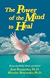 The Power of the Mind to Heal