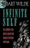 Infinite Self: 33 Steps to Reclaiming Your Inner Power