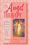 Angel Therapy: Healing Messages for Every Area of Your Life