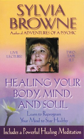 Healing Your Body, Mind, and Soul book cover