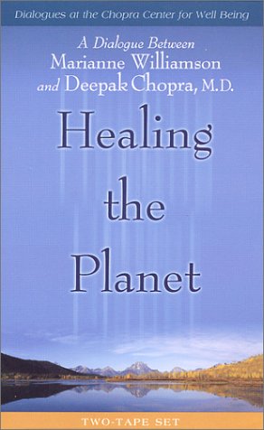 Healing the Planet (By: Deepak Chopra,Marianne Williamson) cover